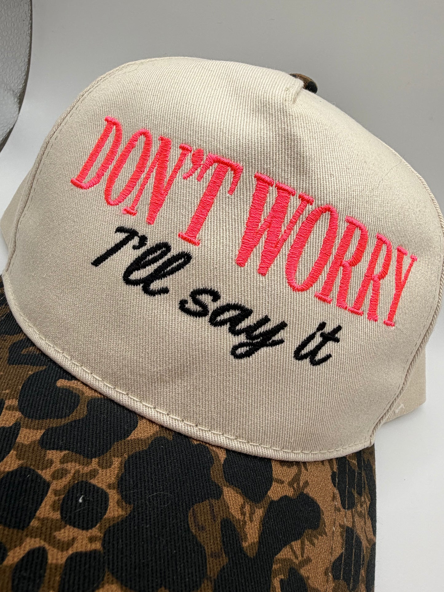 Don’t Worry I’ll Say It