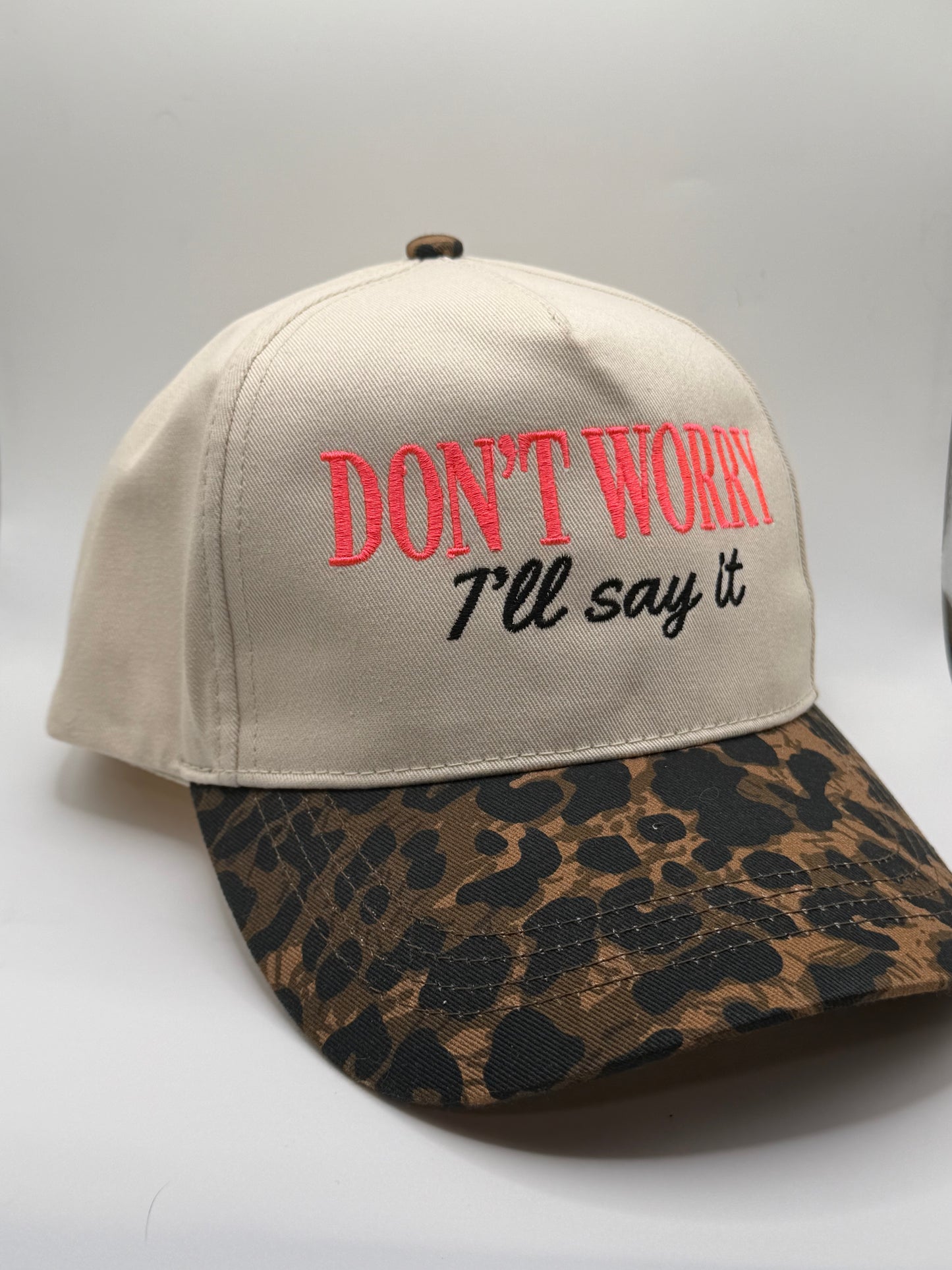 Don’t Worry I’ll Say It